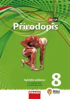 Přírodopis 8 pro ZŠ a VG - Hybridní Učebnice / nová generace - Jana Skýbová, Drahuše Markvartová, Ivana Pelikánová