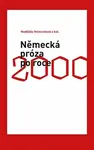 Německá próza po roce 2000 - Naděžda Heinrichová