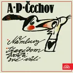 Námluvy, Tragédem proti své vůli - Anton Pavlovič Čechov - audiokniha