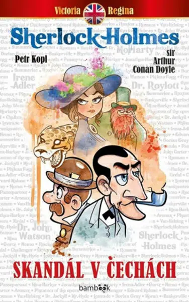 Skandál v Čechách - Petr Kopl, Sir Arthur Conan Doyle