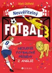 Neuvěřitelný fotbal 3 - Matt Oldfield