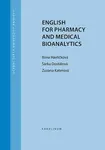 English for Pharmacy and Medical Bioanalytics - Šárka Dostálová, Ilona Havlíčková, Zuzana Katerová
