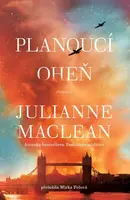Planoucí oheň - Julianne MacLean