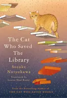 Cat Who Saved the Library - Sósuke Nacukawa