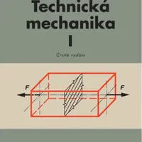 Technická mechanika I - Karel Mičkal