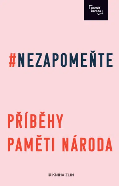 Nezapomeň - Irena Tatíčková, Post Bellum - e-kniha