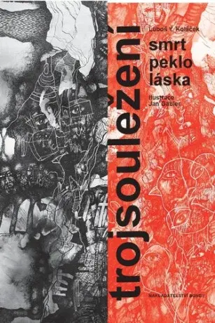 Trojsouležení - Luboš Y. Koláček, Jan Gabler