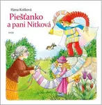 Piešťanko a pani Nitková - Hana Košková, Daniela Ondreičková (ilustrátor) - kniha z kategorie Pohádky