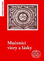 Mučeníci viery a lásky - Ladislav Csontos - kniha z kategorie Životopisy