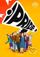 Pride - Matthew Warchus - film z kategorie Dobrodružné komedie