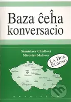 Baza ceha konversacio - Stanislava Chrdlová, Miroslav Malovec - kniha z kategorie Jazykové učebnice a slovníky