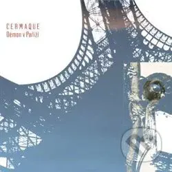 Démon v Paříži - Cermaque