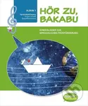 Hör zu, Bakabu - Album 1. Kinderbuch mit Audio-CD - Ferdinand Auhser - kniha z kategorie Jazykové učebnice a slovníky