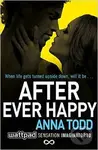 After Ever Happy - Anna Todd