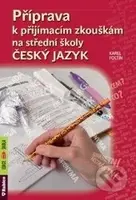 Příprava k přijímacím zkouškám na střední školy (český jazyk) - kniha z kategorie Střední školy