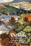 Vrchlabí - můj domov (Dějiny a příběhy vysídlených německých obyvatel) - kniha z kategorie Historie
