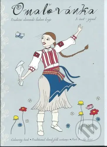 Omaľovánka (3.časť západ) (Omaľovánka tradičných ľudových krojov) - kniha z kategorie Omalovánky