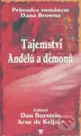 Tajemství Andělů a démonů (Průvodce románem Dana Browna) - kniha z kategorie Životopisy
