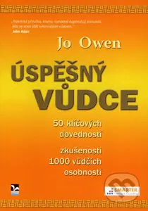 Úspěšný vůdce (50 klíčových dovedností, zkušenosti 1000 vůdčích osobností) - kniha z kategorie Motivace a seberozvoj