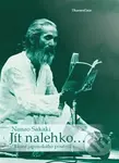 Jít nalehko… (Básně japonského poutníka) - Nanao Sakaki - kniha z kategorie Poezie