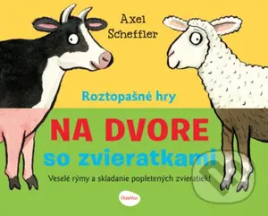 Roztopašné hry - na dvore so zvieratkami (Veselé rýmy a skladanie popletených zvieratiek) - kniha z kategorie Pro děti