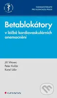 Betablokátory v léčbě kardiovaskulárních onemocnění - kniha z kategorie Farmakologie a fytoterapie