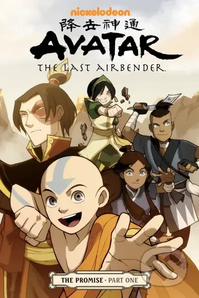 Avatar: The Last Airbender - The Promise. Part 1 - Michael Dante DiMartino, Bryan Konietzko, Gene Luen Yang, Gurihiru (ilustrátor) - kniha z…