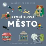 První slova - Město - Fiona Powers - kniha z kategorie Naučné knihy