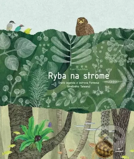 Ryba na strome - Chun Kuei Miya - kniha z kategorie Beletrie pro děti