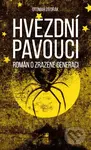 Hvězdní pavouci (Román o zrazené generaci) - Otomar Dvořák - kniha z kategorie Společenská beletrie