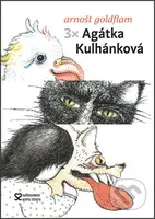 3 x Agátka Kulhánková - Arnošt Goldflam - kniha z kategorie Pohádky