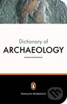 The New Penguin Dictionary of Archaeology - Paul G. Bahn - kniha z kategorie Jazykové učebnice a slovníky