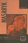 Masaryk - Josef L. Hromádka - kniha z kategorie Životopisy
