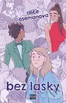 Bez lásky (český jazyk) - Alice Oseman - kniha z kategorie Beletrie pro děti