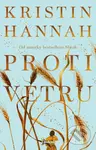 Proti vetru - Kristin Hannah, Joni Stringfield (ilustrátor) - kniha z kategorie Romantika