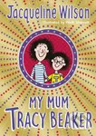 My Mum Tracy Baker - Jacqueline Wilson - kniha z kategorie Beletrie pro děti