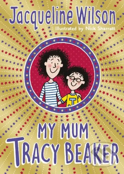 My Mum Tracy Baker - Jacqueline Wilson - kniha z kategorie Beletrie pro děti