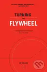 Turning the Flywheel (A Monograph to Accompany Good to Great) - kniha z kategorie Marketing