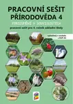 Přírodověda 4 - Porozumění v souvislostech (pracovní sešit)