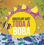 Kouzelný svět Toda a Boba - Adriana Soukalová - kniha z kategorie Úkoly pro děti