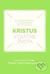 Kristus v centre života (Študijná príručka s poznámkami pre vedúceho) - kniha z kategorie Duchovní život