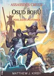 Assassin's Creed: Osud bohů - Matthew J. Kirby