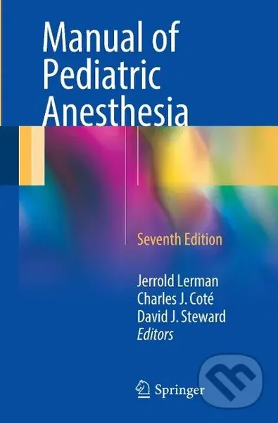 Manual of Pediatric Anesthesia - Jerrold Lerman