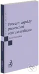 Procesní aspekty preventivní restrukturalizace - Anna Zemandlová - kniha z kategorie Ekonomie