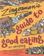 Zingermans Guide to Good Eating - Ari Weinzweig