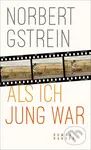 Als ich jung war - Norbert Gstrein