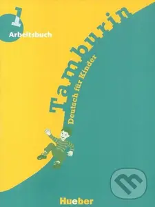 Tamburin 1 - Arbeitsbuch (Deutsch für Kinder)