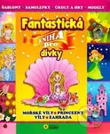 Fantastická kniha pro dívky - kniha z kategorie Omalovánky, vystřihovánky, papír