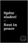 Spěte sladce! / Rest in peace - Matyáš Machat