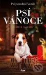 Psí Vánoce (Psi jsou duší Vánoc) - W. Bruce Cameron - kniha z kategorie Beletrie